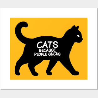 Cats, because people sucks Posters and Art